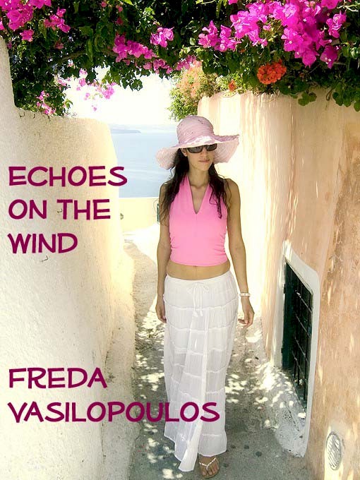 Title details for Echoes on the Wind by Freda Vasilopoulos - Available